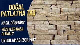 DOĞAL PATLATMA TAŞ UYGULAMASIDUVAR KAPLAMASI [upl. by Navak705]