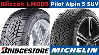 Bridgestone Blizzak LM005 vs Michelin Pilot Alpin 5 SUV [upl. by Hirschfeld]