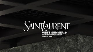 SAINT LAURENT  MEN’S SUMMER 24 SHOW [upl. by Atiuqcir295]