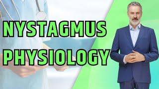 What is Nystagmus Understanding Nystagmus Physiology [upl. by Mulcahy332]