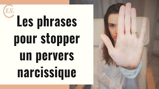 Les 7 phrases pour stopper la manipulation du pervers narcissique [upl. by Tarra]