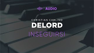 🔴 Christian Carlino DeLord  Inseguirsi [upl. by Selyn]