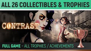 Contrast  All 26 Collectibles amp All Trophies  Achievements 🏆 Full 100 Guide [upl. by Proctor412]