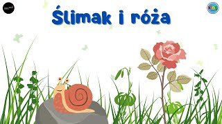 ŚLIMAK i RÓŻA 🐌🌹 słuchowiska dla dzieci audiobook dla dzieci 🎧 [upl. by Leuname]