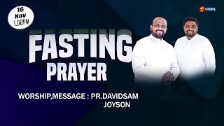 🔴FASTING PRAYER  16 nov 2023  PASTOR JOHNSAM JOYSON PASTOR DAVIDSAM JOYSON100PM RETELECAST [upl. by Oibesue]