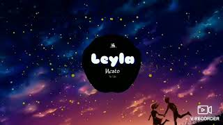 ‹‹EDM TiK Tok‹‹ Leyla  Mesto Remix EDM Gây Nghiện [upl. by Eedissac]