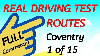 COVENTRY Driving Test Routes  Real Test Route  Full Commentary  1 of 15 drivingtestwizard2569 [upl. by Suirad]