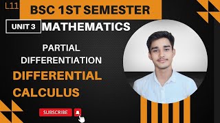 L11 BSc1st Semester Mathematics Differential Calculus Unit 3 l Partial Differentiations [upl. by Di]