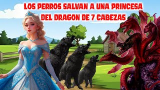 LOS TRES PERROS EL DRAGÓN Y LA PRINCESA [upl. by Neerod]