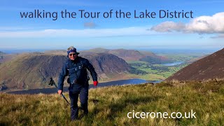 Walking The Tour of the Lake District [upl. by Fugate]