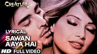 Sawan Aaya Hai Full Video Song ft Arijit Singh amp Bipasha Basu Video Song [upl. by Trillbee]