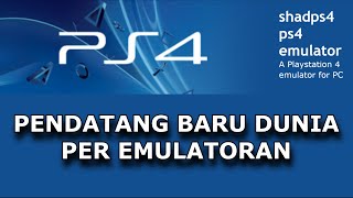 Emulator PS4 Yang menjanjikan  Emulator PS4 Baru  ShadPS4 [upl. by Lukas816]