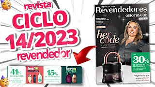 Revista O Boticário Revendedor Ciclo 142023  ATÉ 41 DE DESCONTO [upl. by Prissie]