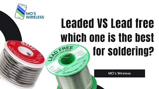 Leaded VS Lead Freewhich one is the best for soldering [upl. by Scrope]