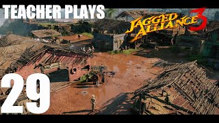 Jagged Alliance 3  A Teacher Plays 29  Ending The Plague [upl. by Adraynek267]