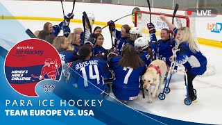 Para Ice Hockey – TEAM EUROPE vs USA  Day 1  Women’s World Challenge – Skien 2024 [upl. by Nwahsuq]