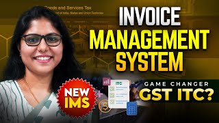 New IMS in GST Portal  INVOICE MANAGEMENT SYSTEM  How it works GST with Saradha [upl. by Ibur829]