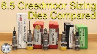 Ultimate 65 creedmoor sizing die comparison [upl. by Leunamesoj]