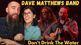 Dave Matthews Band  Dont Drink The Water REACTION with my wife [upl. by Ardnait]