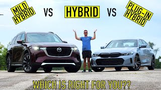 Hybrid vs Plugin Hybrid vs Mild Hybrid WHATS THE DIFFERENCE amp Which is Right for You [upl. by Ainoloppa]