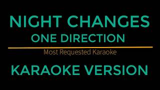 Night Changes  One Direction Karaoke Version [upl. by Anwahs]