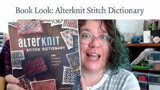 Book Look  Alterknit Stitch Dictionary by Andrea Rangel [upl. by Hadnama]