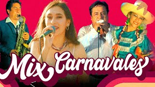 MIX CARNAVALES CAJAMARQUINOS Para Bailar y Gozar [upl. by Ilrebma]