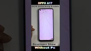 How to get to and enable developer options on OPPO A53 OEM Unlocking Enable Developer Show 🔥 2024 [upl. by Eux]