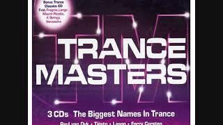 Trance Masters  Bonus CD3 Trance Classics [upl. by Dnalloh744]