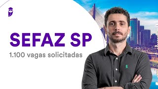 Concurso SEFAZ SP 1100 vagas solicitadas [upl. by Leaffar348]