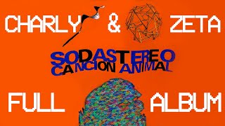 SODA STEREO quotCANCION ANIMALquot FULL ALBUM DRUMS amp BASS CHARLY amp ZETA [upl. by Oiramrej]