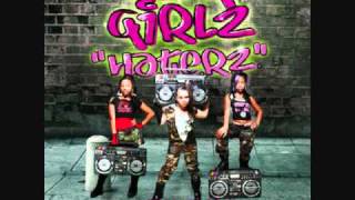 The OMG Girlz  Haterz [upl. by Savell358]