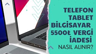 5500₺ VERGİ İADESİ TELEFON TABLET BİLGİSAYARDAN NASIL ALINIR VERGİSİZ TELEFON [upl. by Yrrol]