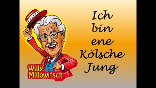 Ich bin ene kölsche Jung  Willy Millowitsch [upl. by Varipapa193]