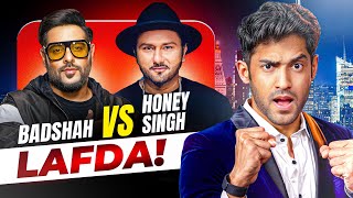 HONEY SINGH VS BAADSHAH LAFDA IS FUNNY [upl. by Lankton496]