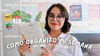 Como Organizo TODA mi Semana para Tener Tiempo para TODO en la Universidad [upl. by Paola]