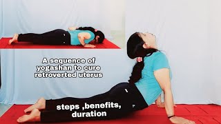 A sequence of 18 yogashan for retroverted uterus yogasanforretroverteduterus [upl. by Ardnuasak]