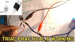 TRIAC WORKING EXPLAIN  TRIAC कैसे काम करता है प्रैक्टिकल के साथ समझे [upl. by Gale]