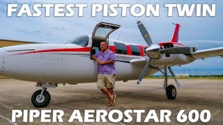 Fastest Piston Twin  Aerostar 600 [upl. by Spurgeon]