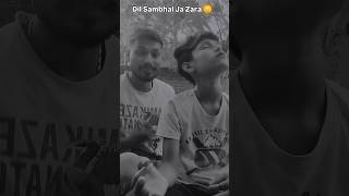 😞Dil sambhal ja zara song 🖤 viralshorts ytshorts viralreels musicsong [upl. by Nedyaj950]