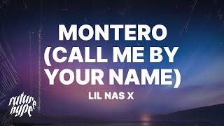 Lil Nas X  MONTERO Call Me By Your Name Lyrics [upl. by Gigi]