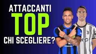 QUALE ATTACCANTE TOP PUNTARE AL FANTACALCIO  Guida allAsta del Fantacalcio 202425 [upl. by Annoval71]