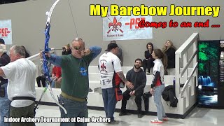 My Barebow Journey Comes to an End  Indoor Archery Tournament at Cajun Archers [upl. by Bruno]