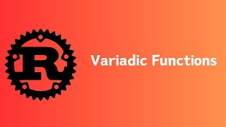 Rust  How to achieve variadiclike behavior  Variadic Functions  Tutorial [upl. by Rednasyl]