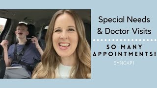 So Many Appointments  Special Needs Doctor Appointments  Special Needs Healthcare [upl. by Yul]