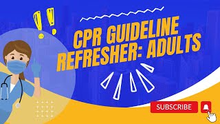 CPR Guideline Refresher Adults [upl. by Kcirredal]