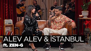 Alev Alev İstanbul Akustik  Zeynep Bastık ZenG [upl. by Nonnarb794]