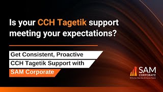 Get Consistent Proactive CCH Tagetik Support with SAM Corporate [upl. by Ratcliff]