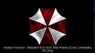 Marilyn Manson  Resident Evil Main Title Theme Corp Umbrella SX Long [upl. by Paik]