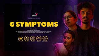 G SYMPTOMS  MALAYALAM SHORT FILM  MINON JOHN  VINAYAK S KUMAR [upl. by Llenaj]